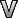 :tactical_v: