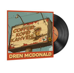 StatTrak™ Music Kit | Dren McDonald, Coffee! Kofe! Kahveh!