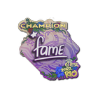 Sticker | fame (Champion) | Rio 2022