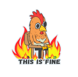 Sticker | This Is Fine (Chicken)