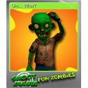 Um... What? (Foil)