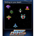 Drifting to your death
