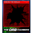 BREAK THE WALLS