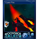 I Lava You (Trading Card)