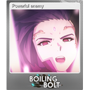 Powerful enemy (Foil)