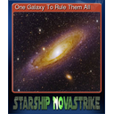 One Galaxy To Rule Them All