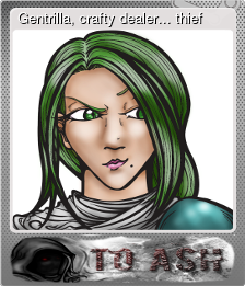 Gentrilla, crafty dealer... thief