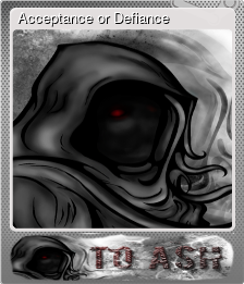 Acceptance or Defiance