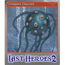 Creepers Geyzers (Foil)