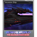 Incursion Ship (Foil Trading Card)