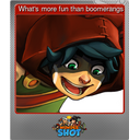 What's more fun than boomerangs (Foil)
