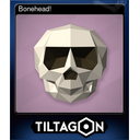 Bonehead!