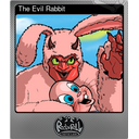 The Evil Rabbit (Foil)