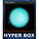 Fog sphere