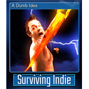 A Dumb Idea