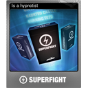 Is a hypnotist (Foil)