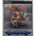 Bullygun (Foil Trading Card)