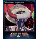 Mushroom Magistrate