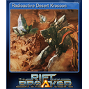 Radioactive Desert Krocoon