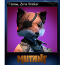 Farrow, Zone Stalker