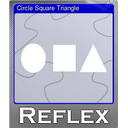 Circle Square Triangle (Foil)