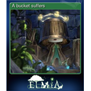 A bucket suffers