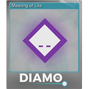 Meaning of Life (Foil Trading Card)