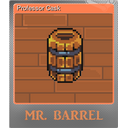 Professor Cask (Foil)