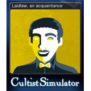 Laidlaw, an acquaintance