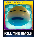 DEPRESSED EMOJI 😭