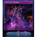 The First Shadow