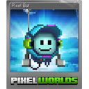 Pixel Bot (Foil)
