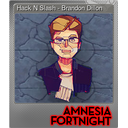 Hack N Slash - Brandon Dillon (Foil)