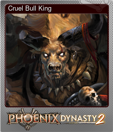 Cruel Bull King