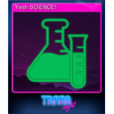 Yeah SCIENCE!