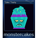 Cake: Trashy