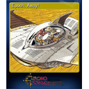 Epoch, Away!