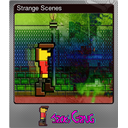 Strange Scenes (Foil)