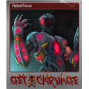 Rebellious (Foil)