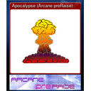 Apocalypse (Arcane preRaise)