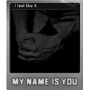 - I feel like it (Foil)