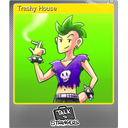 Trashy House (Foil)