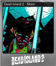 Dead Island 2 - Moon