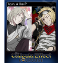 Izuru & Ike-P