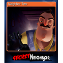 Neighbor Two