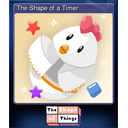 The Shape of a Timer