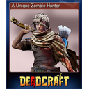A Unique Zombie Hunter