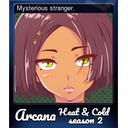 Mysterious stranger.