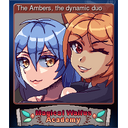 The Ambers, the dynamic duo