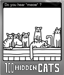 Do you hear "meow" ?